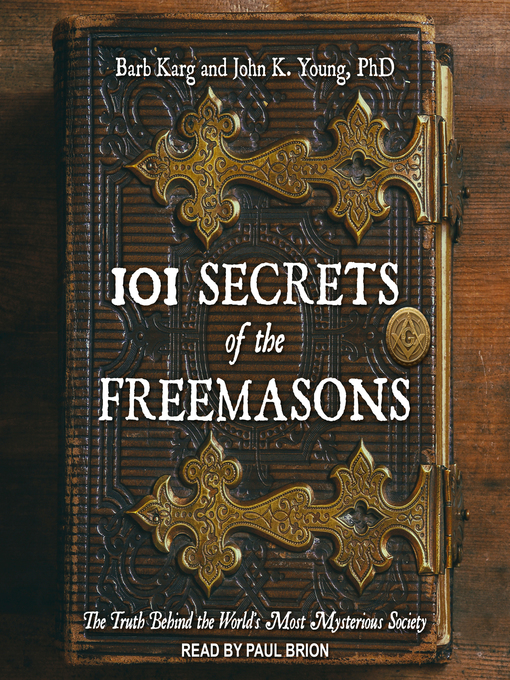 Title details for 101 Secrets of the Freemasons by Barb Karg - Available